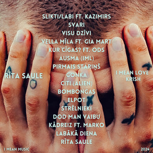 I MEAN LOVE, Krish - "Rīta Saule"